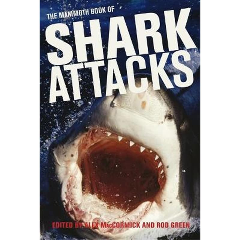 The Mammoth Book of Shark Attacks, The