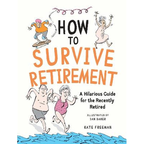 How to Survive Retirement image 0