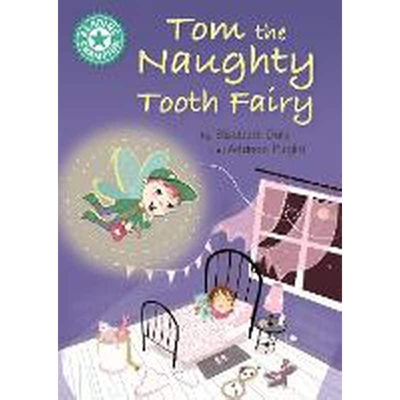 Reading Champion: Tom the Naughty Tooth Fairy