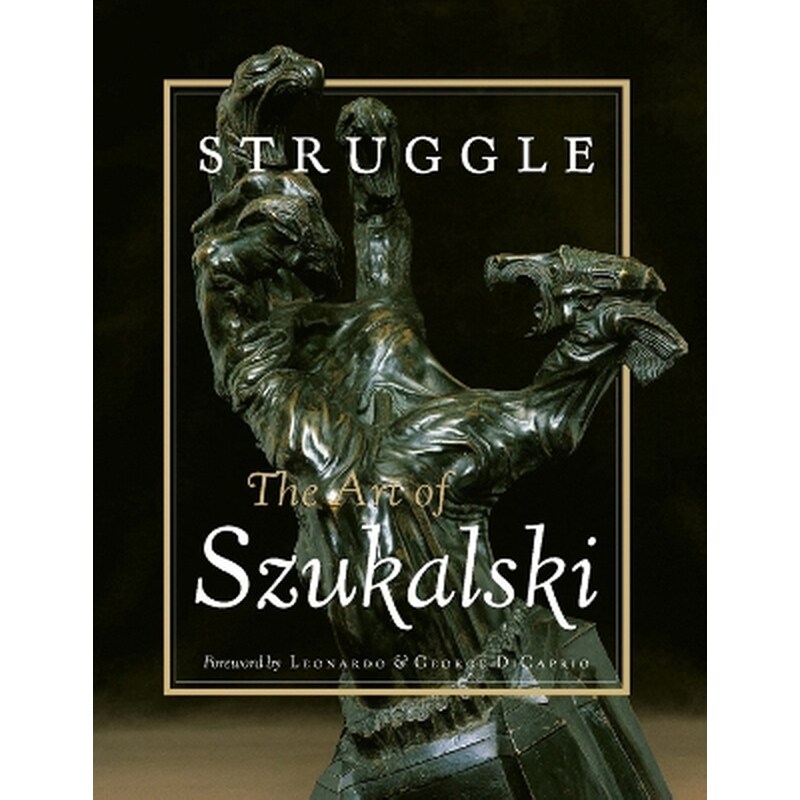 Struggle: The Art of Szukalski