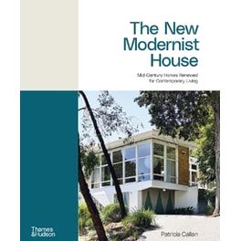 The New Modernist House
