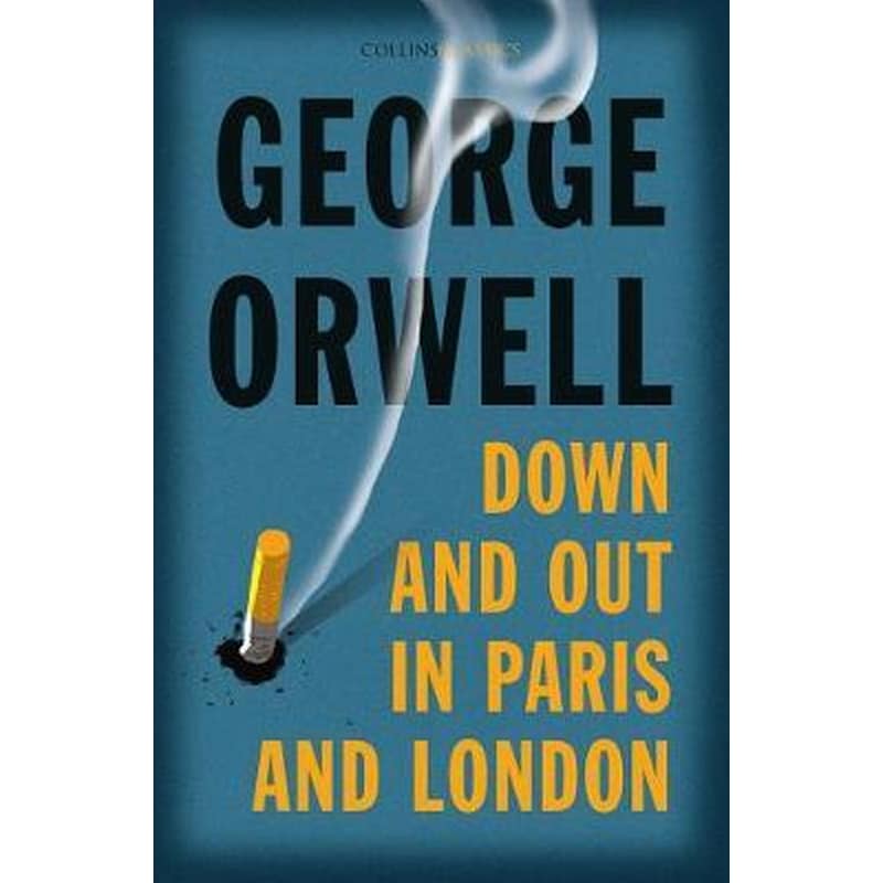 Down and Out in Paris and London