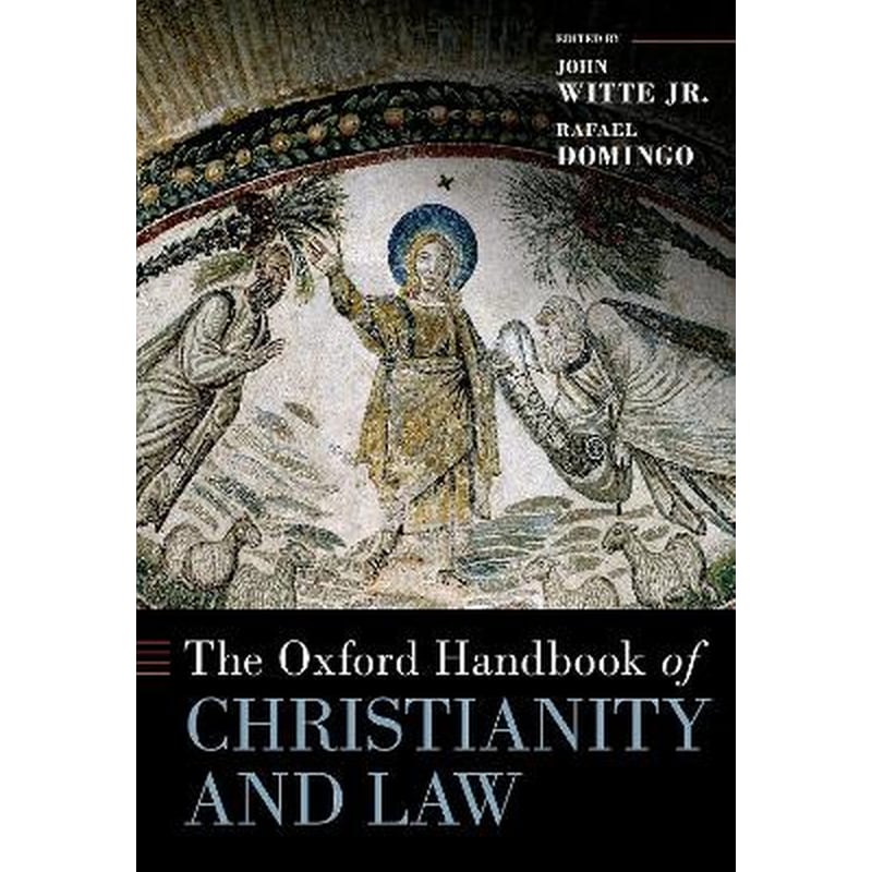 The Oxford Handbook of Christianity and Law