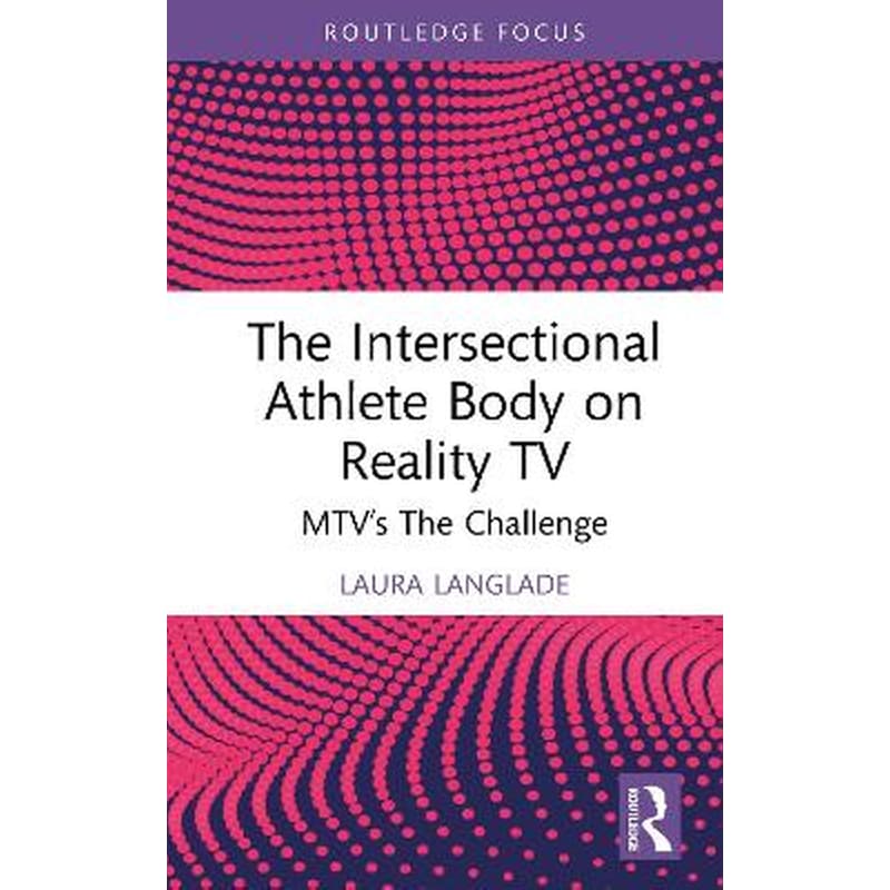 The Intersectional Athlete Body on Reality TV