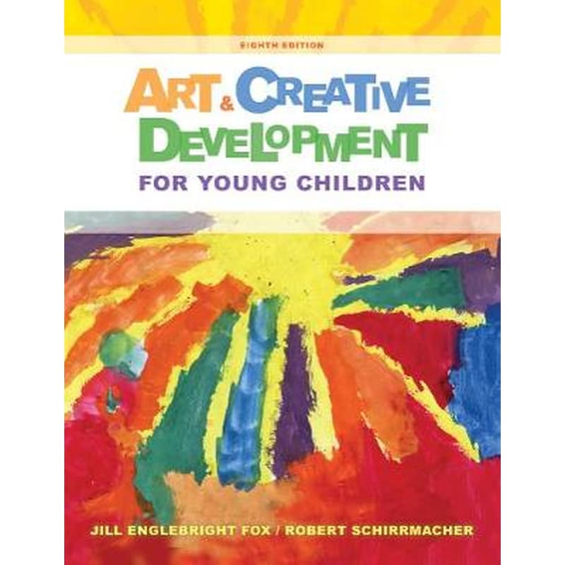 Art and Creative Development for Young Children 0866032