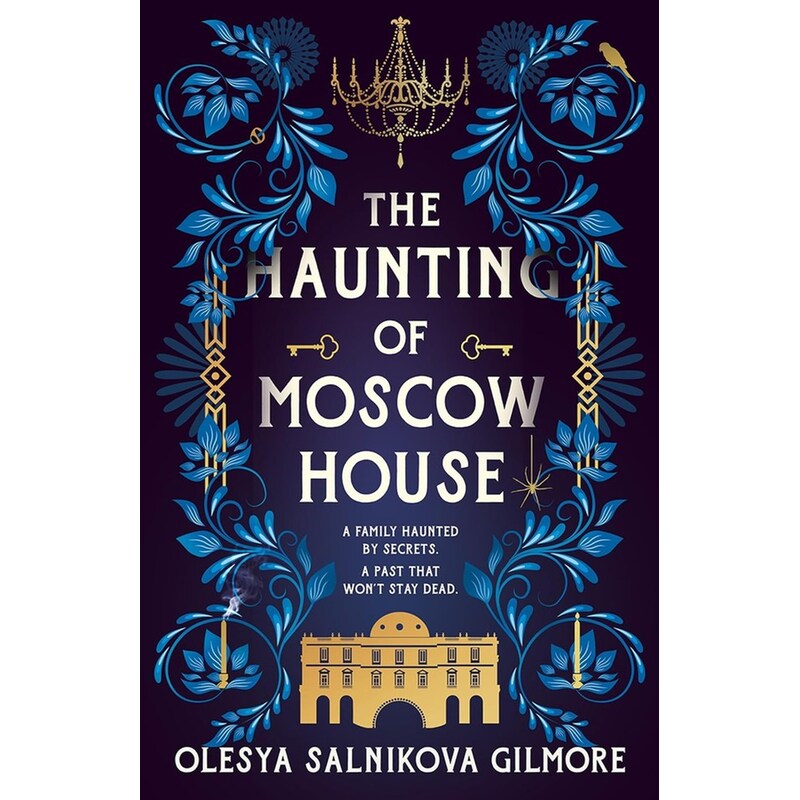 The Haunting of Moscow House