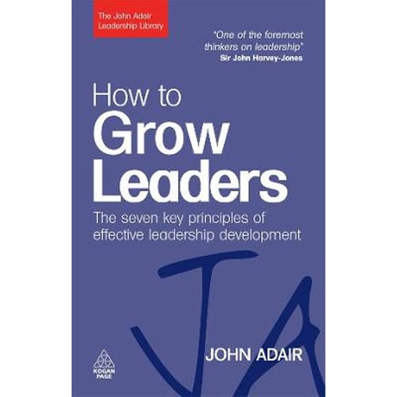 How to Grow Leaders: The Seven Key Principles of Effective Leadership Development image 0