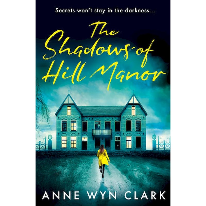 The Shadows of Hill Manor