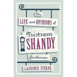 Life and Opinions of Tristram Shandy, Gentleman