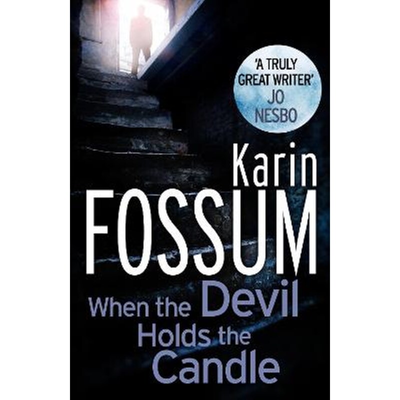 When the Devil Holds the Candle