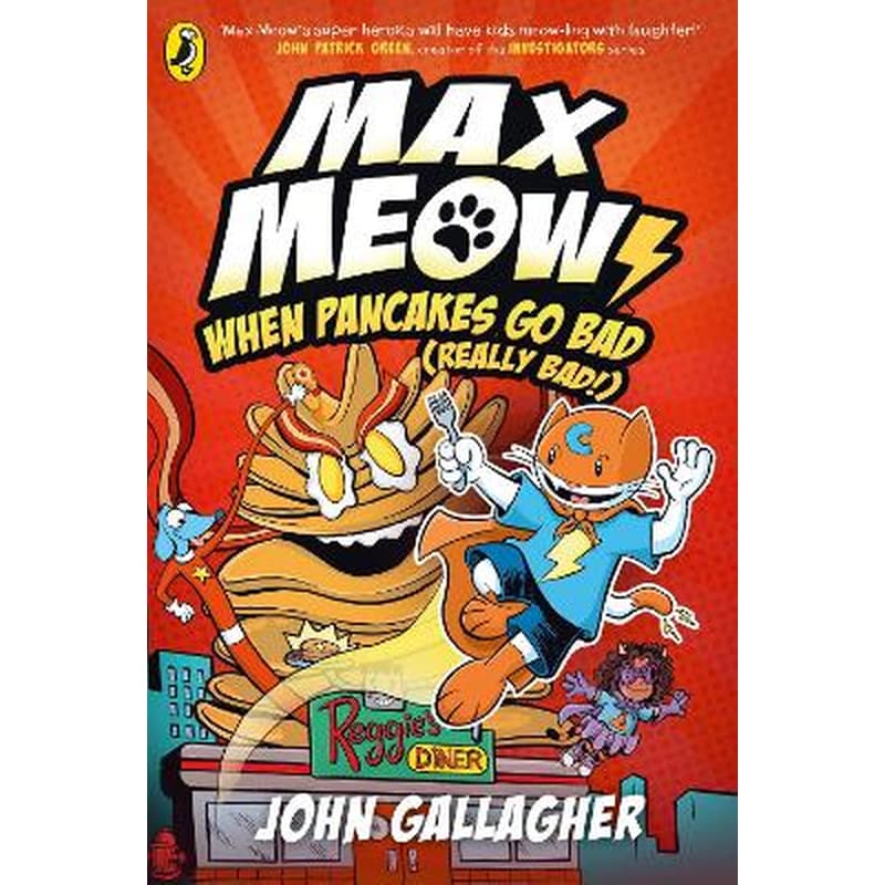 Max Meow Book 6: When Pancakes Go Bad (Really Bad!)