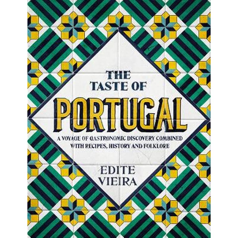The Taste of Portugal