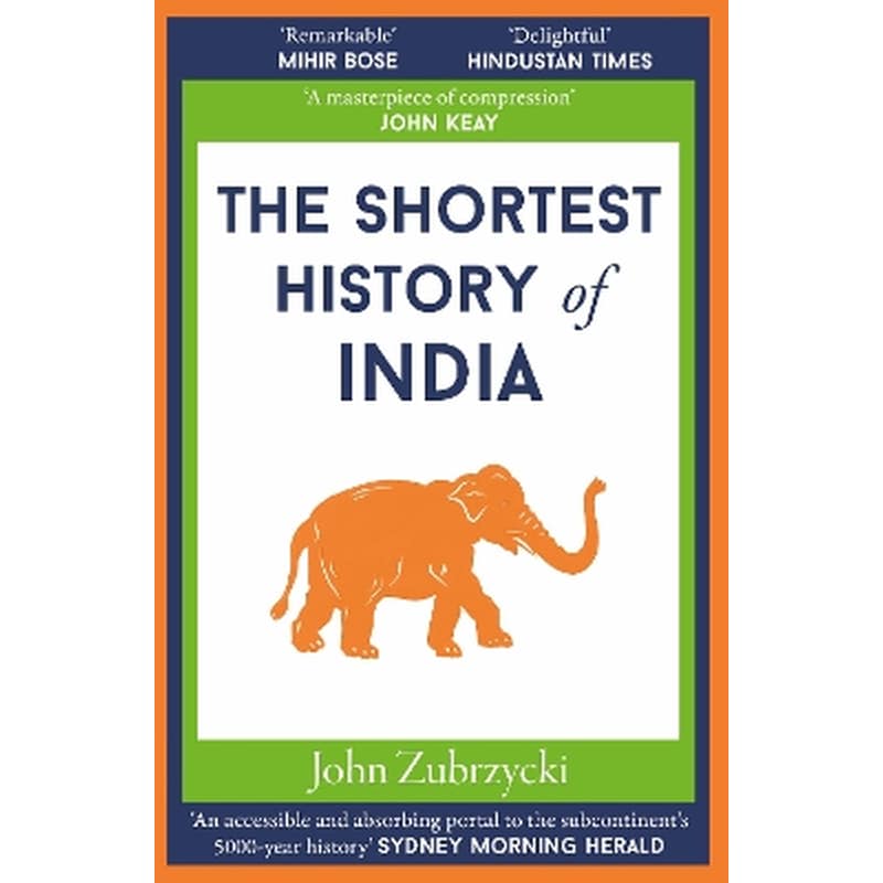 The Shortest History of India