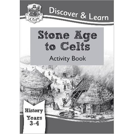 KS2 History Discover & Learn: Stone Age to Celts Activity Book (Years 3 & 4) image 0