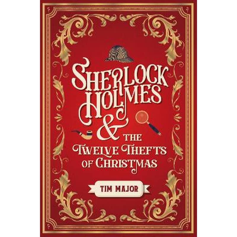 Sherlock Holmes and the Twelve Thefts of Christmas