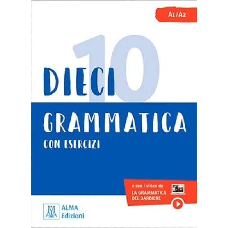 Dieci Grammatica con esercizi A1/A2