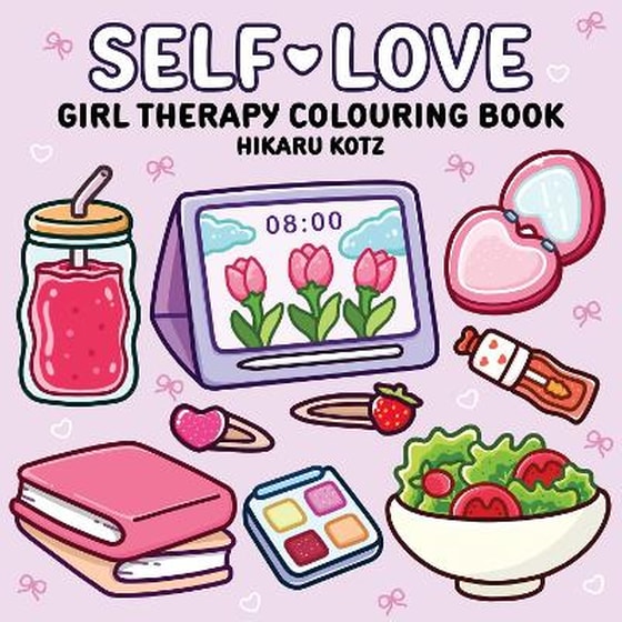 Self-Love: Girl Therapy Colouring Book for All Ages image 0