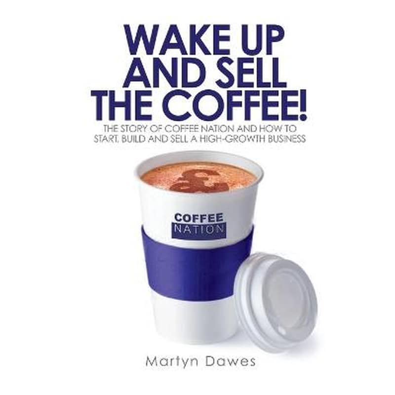 Wake Up and Sell the Coffee