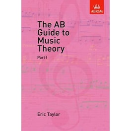 AB Guide to Music Theory, Part I