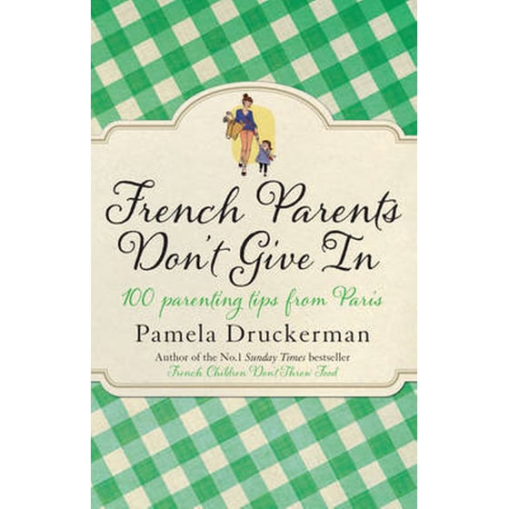 French Parents Don't Give In image 0