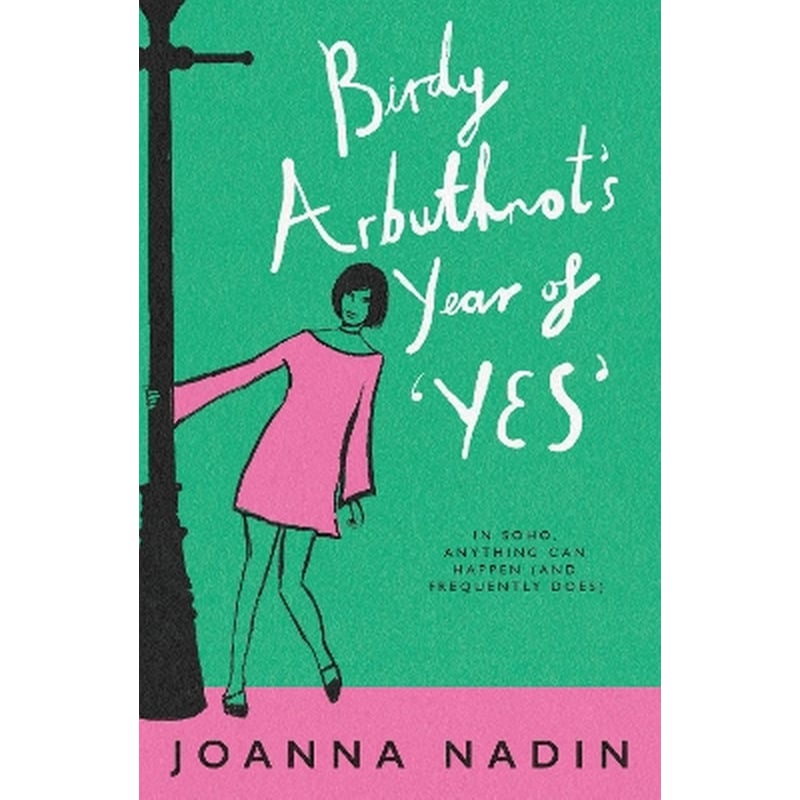 Birdy Arbuthnot’s Year of ‘Yes’