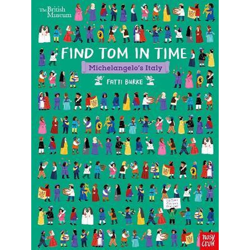 British Museum: Find Tom in Time, Michelangelos Italy