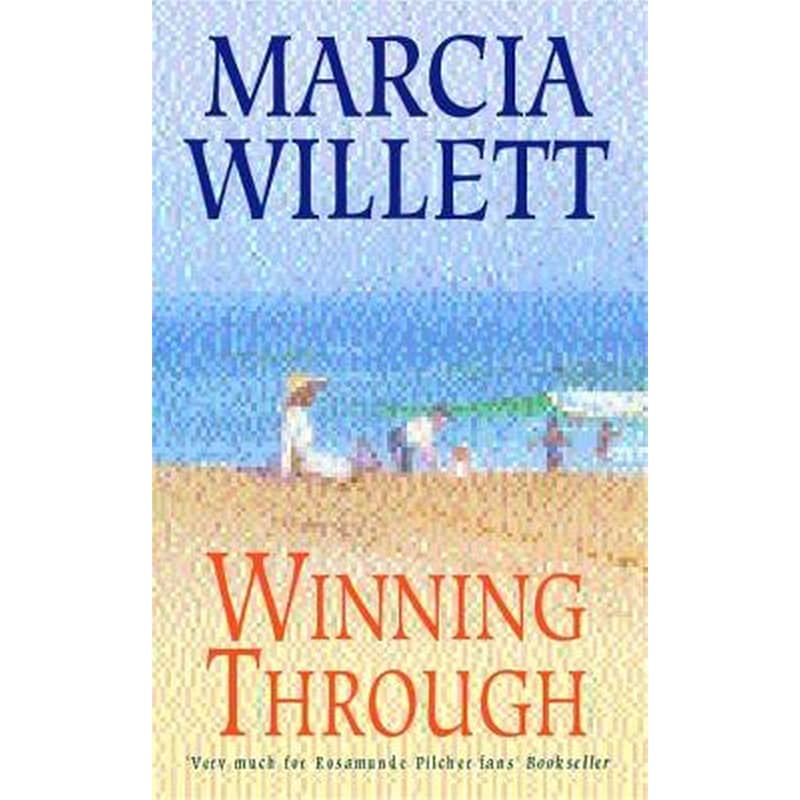 Winning Through (The Chadwick Family Chronicles, Book 3)