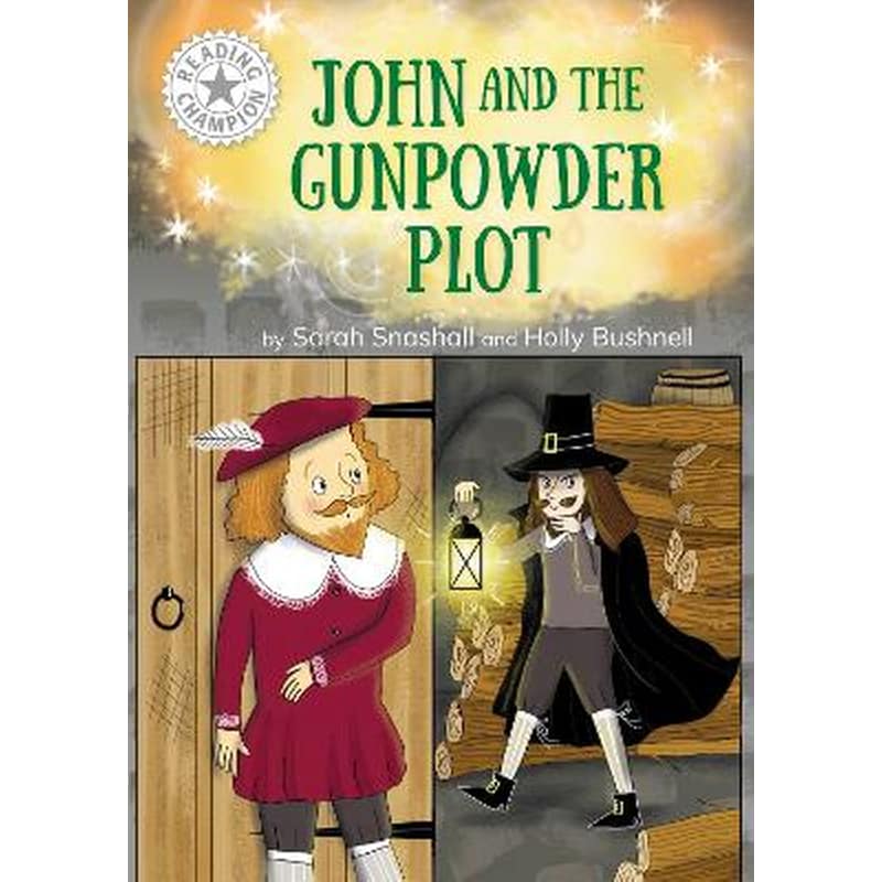 Reading Champion: John and the Gunpowder Plot