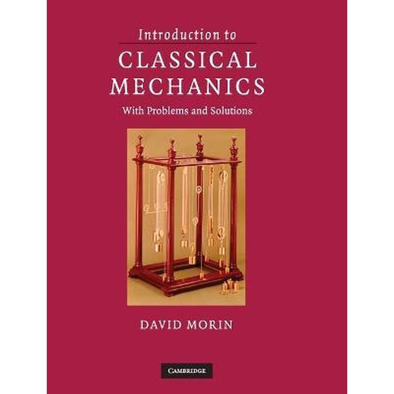 Introduction to Classical Mechanics : With Problems and Solutions