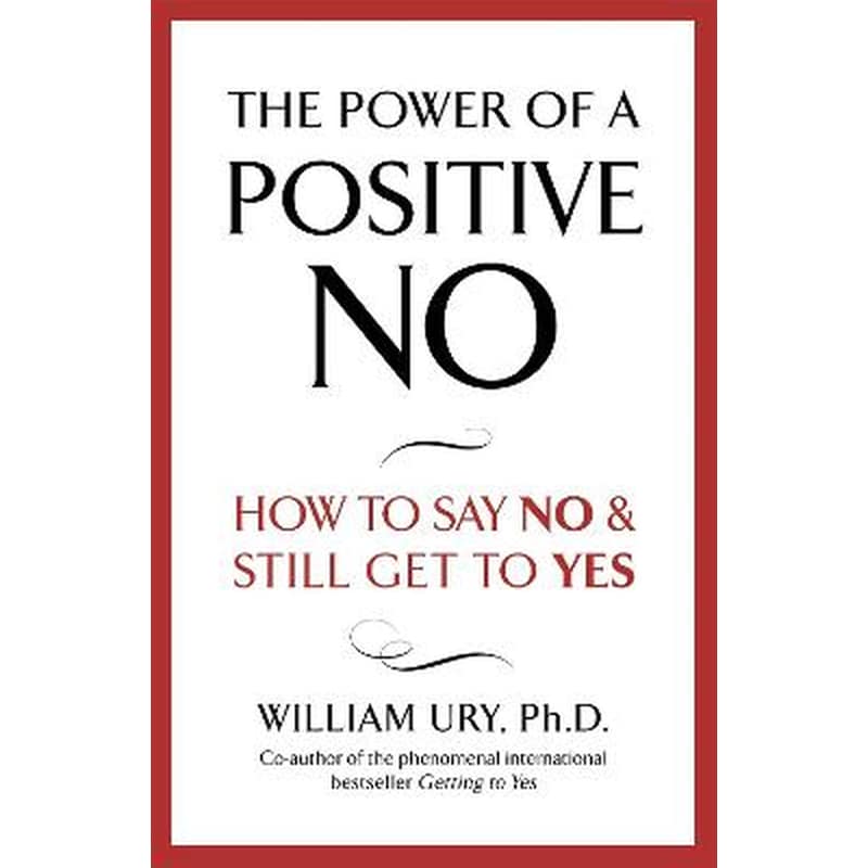 The Power of A Positive No
