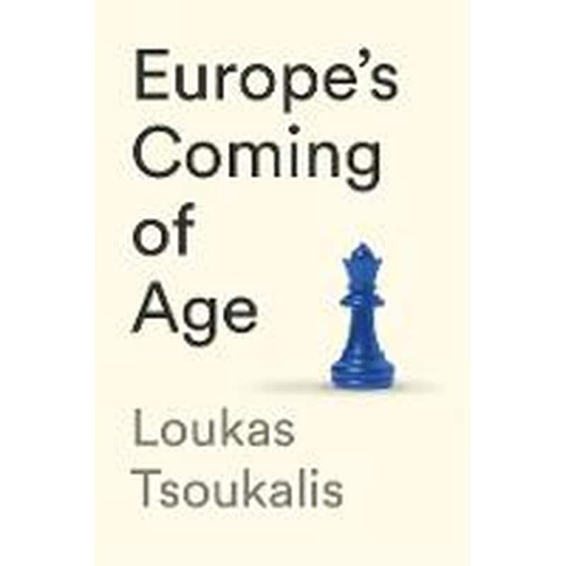 Europes Coming of Age