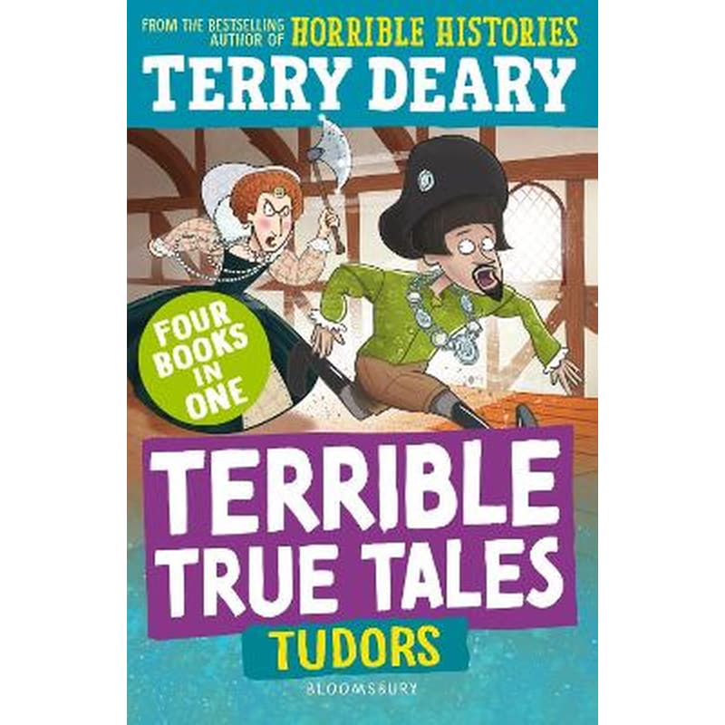 Terrible True Tales: Tudors