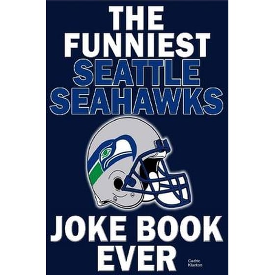 The Funniest Seattle Seahawks Joke Book Ever image 0