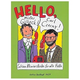 Hello Mister Gillock! Carl Czerny!