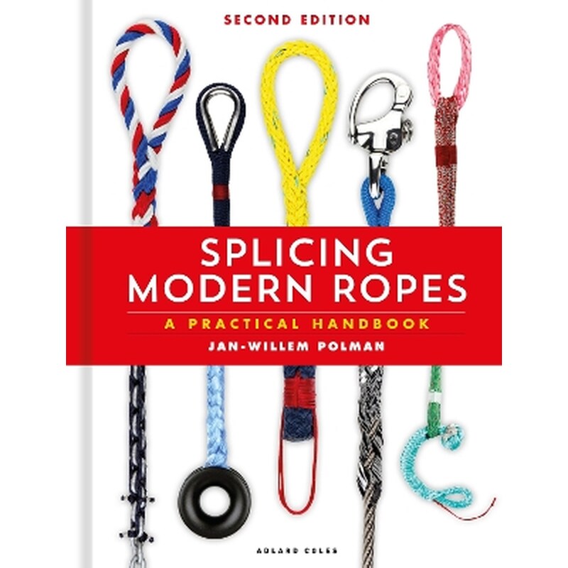 Splicing Modern Ropes 2nd edition