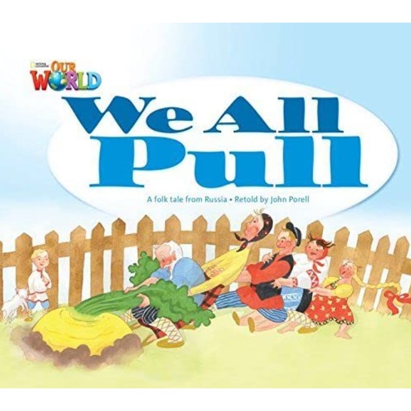 Our World Readers: We All Pull: British English