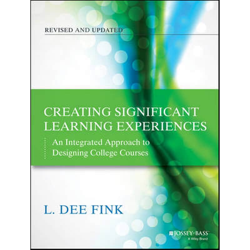 Creating Significant Learning Experiences