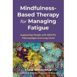 Mindfulness-Based Therapy for Managing Fatigue