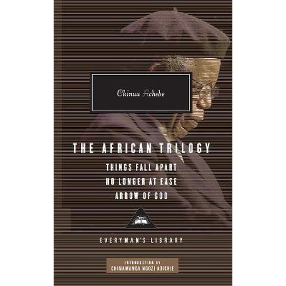 The African Trilogy: Things Fall Apart No Longer at Ease Arrow of God image 0