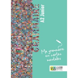Grammaire A2 Junior Ma grammaire en cartes mentales