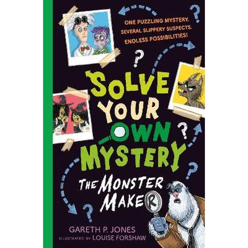 Solve Your Own Mystery: The Monster Maker