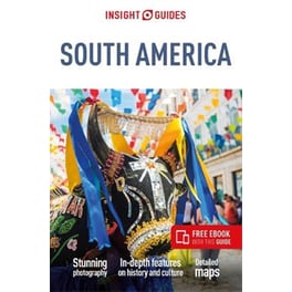 Insight Guides South America (Travel Guide with Free eBook)