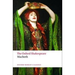 The Tragedy of Macbeth- The Oxford Shakespeare