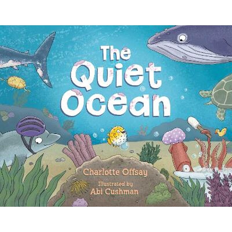 The Quiet Ocean