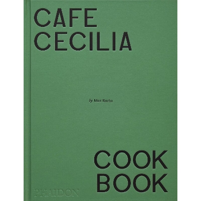 Café Cecilia Cookbook