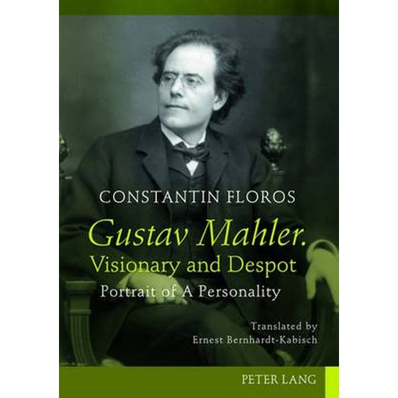 Gustav Mahler. Visionary and Despot image 0