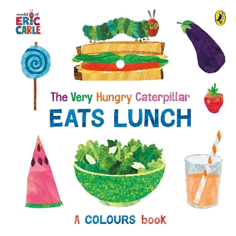 The Very Hungry Caterpillar Eats Lunch