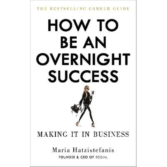 How to Be an Overnight Success image 0
