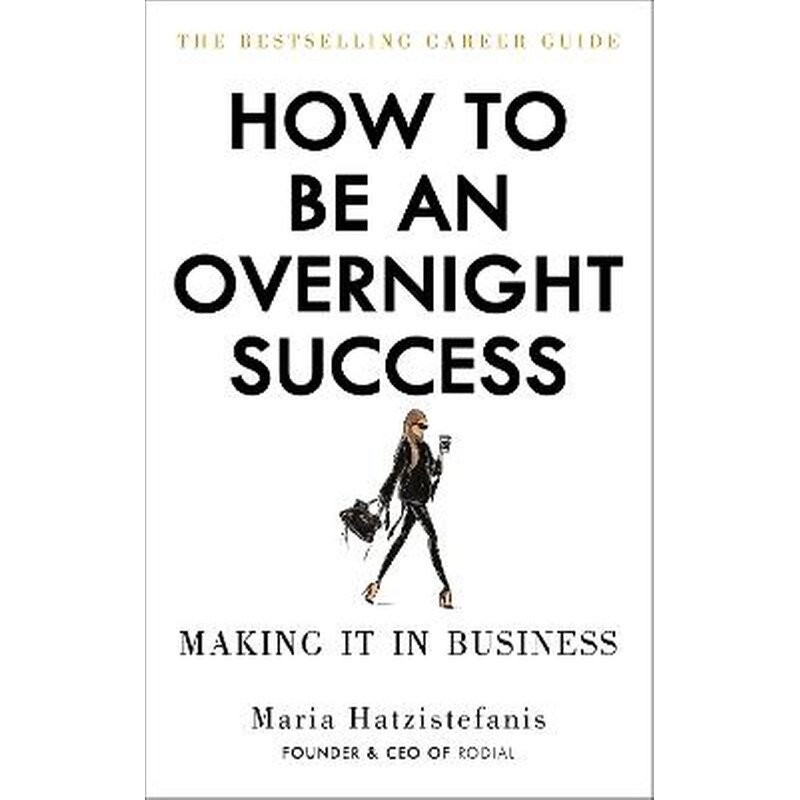 How to Be an Overnight Success 1772680