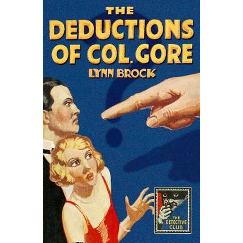 Deductions of Colonel Gore